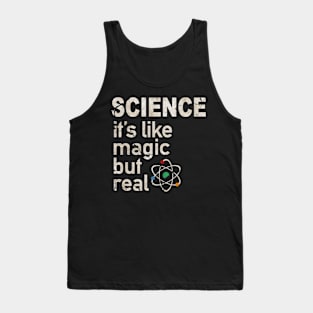 science it's like magic but real Tank Top